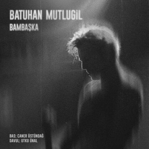 Bambaşka