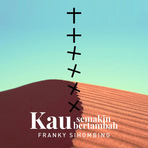 Kau S'Makin Bertambah