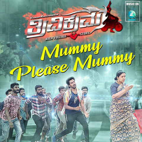Mummy Please Mummy