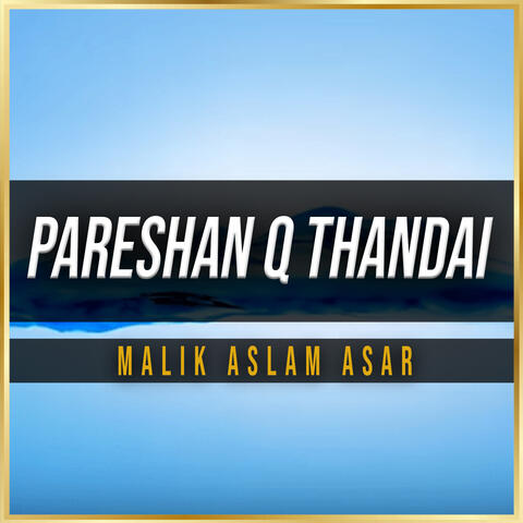 Pareshan Q Thandai
