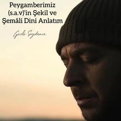 Peygamberimiz (s.a.v)'in Şekil ve Şemali Dini Anlatım