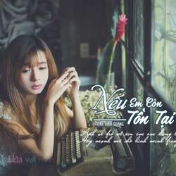 Nếu Em Còn Tồn Tại