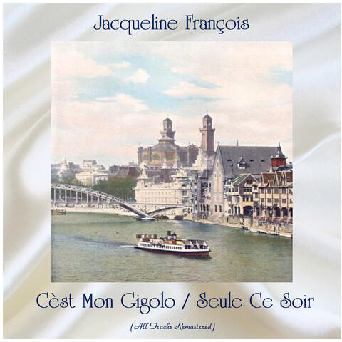 Cèst Mon Gigolo / Seule Ce Soir