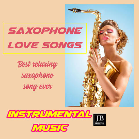 Saxophone Love Songs