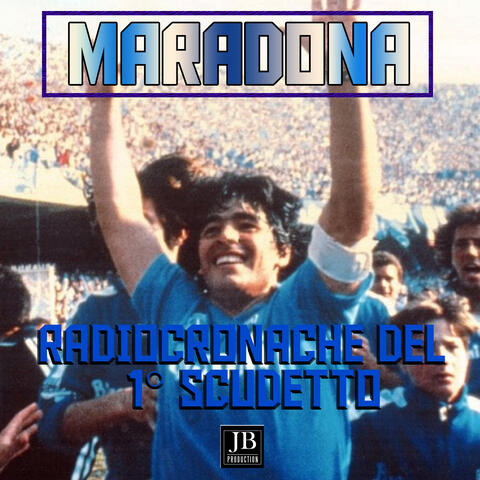 Maradona Radiocronache Primo Scudetto