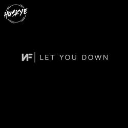 Nf - Let You Down