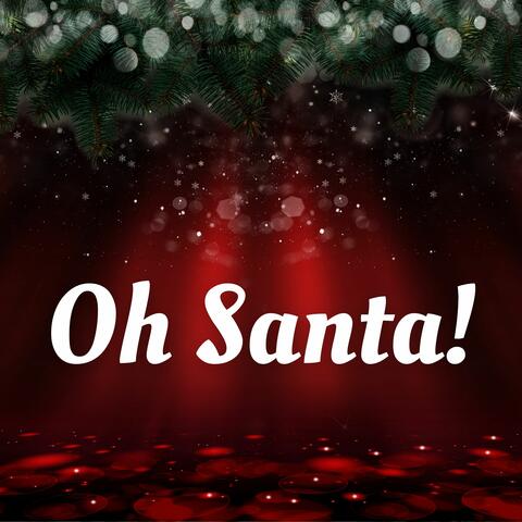 Oh Santa!