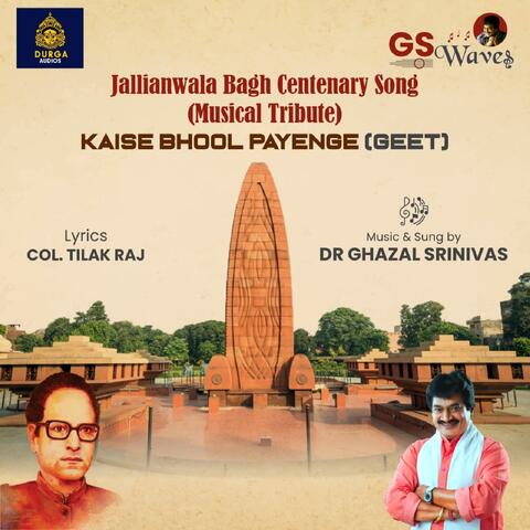 Kaise Bhool Payenge (Geet)