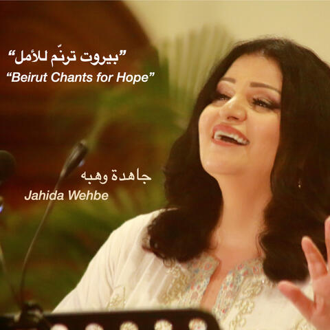 Beirut Chants for Hope