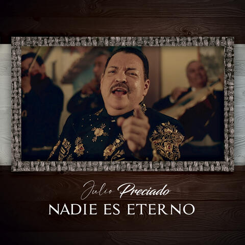 Nadie Es Eterno