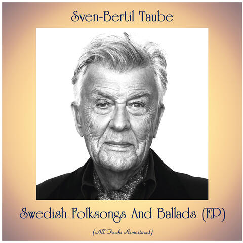 Swedish Folksongs And Ballads (EP)