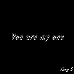 You Are My One
