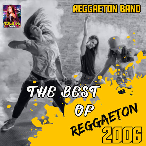 The Best Reggaeton 2006