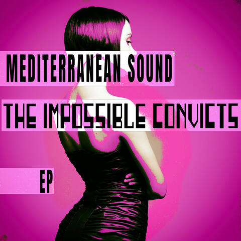 The Impossible Convicts - EP