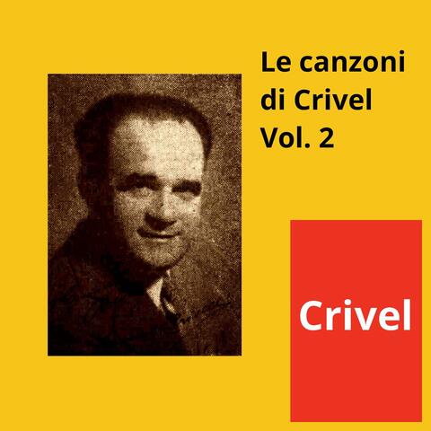 Le canzoni di Crivel Vol. 2