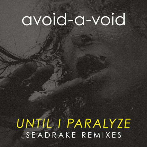 Until I Paralyze