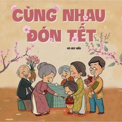 Cùng Nhau Đón Tết