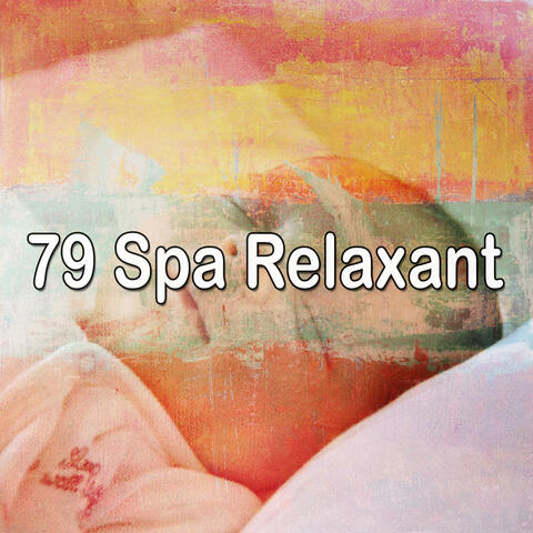 79 Spa Relaxant