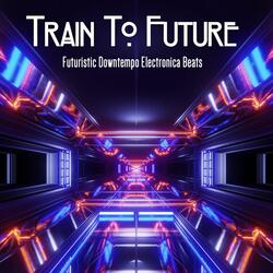 Train to Future