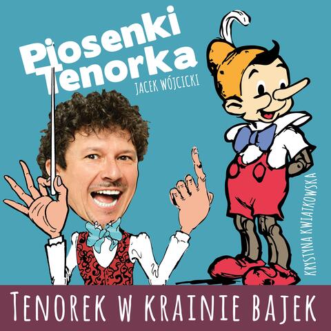 Tenorek w krainie bajek