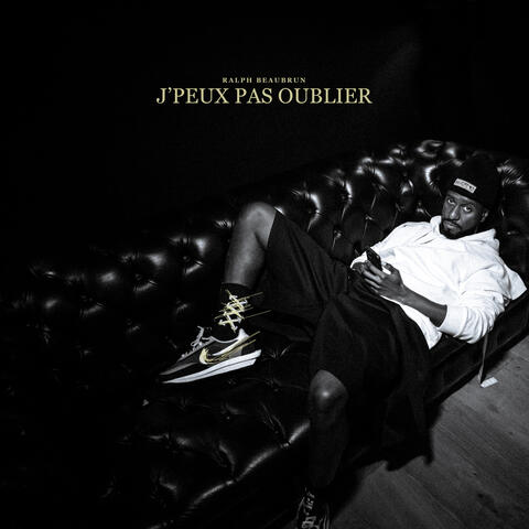 J'peux pas oublier