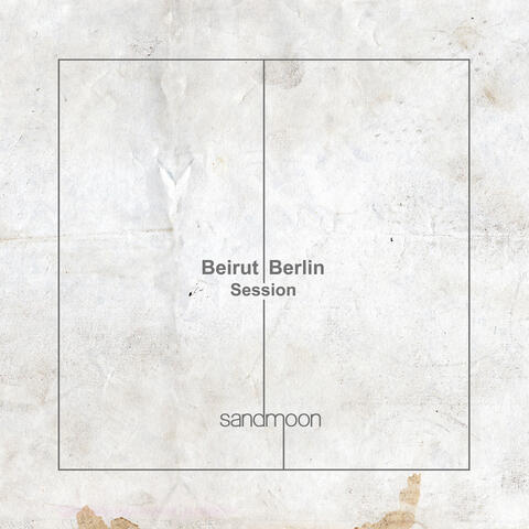 Beirut Berlin Session