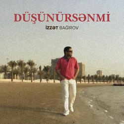 Düşünürsənmi