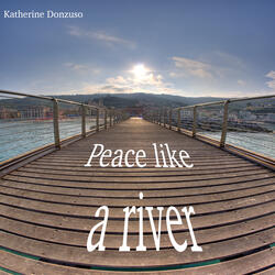 Peace Like a River