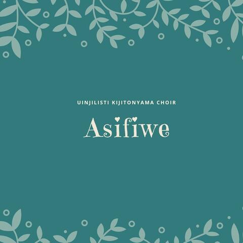 Asifiwe