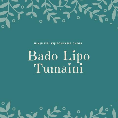 Bado Lipo Tumaini