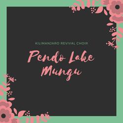 Pendo Lake Mungu