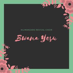 Bwana Yesu