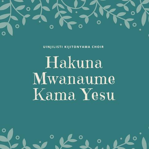 Hakuna Mwanaume Kama Yesu