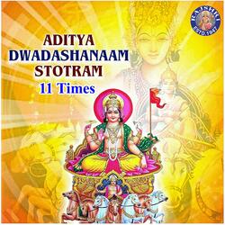 Aditya Dwadashanaam Stotram 11 Times
