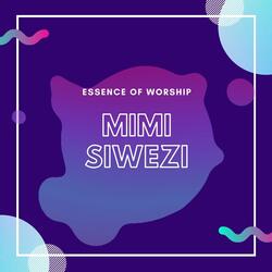 Mimi Siwezi
