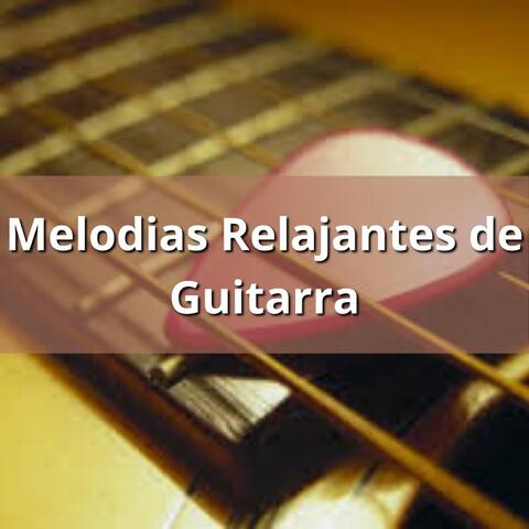 Melodias Relajantes de Guitarra