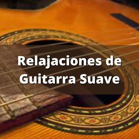 Relajaciones de Guitarra Suave
