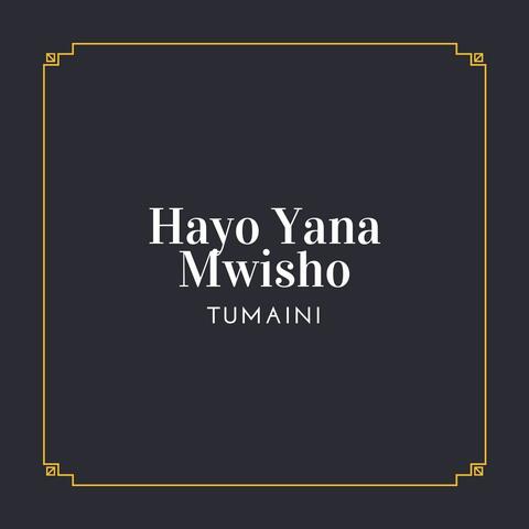 Hayo Yana Mwisho