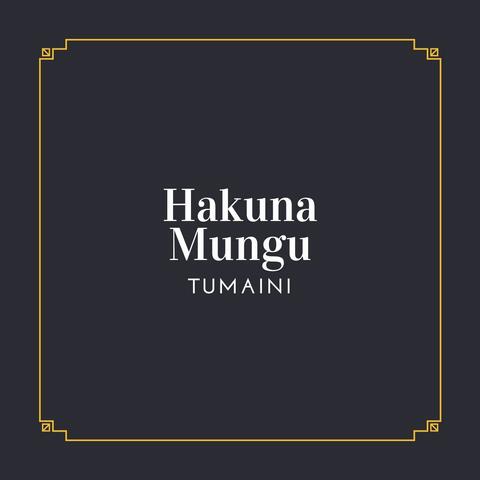 Hakuna Mungu