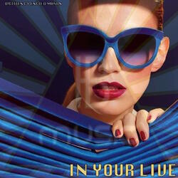 In Your Live