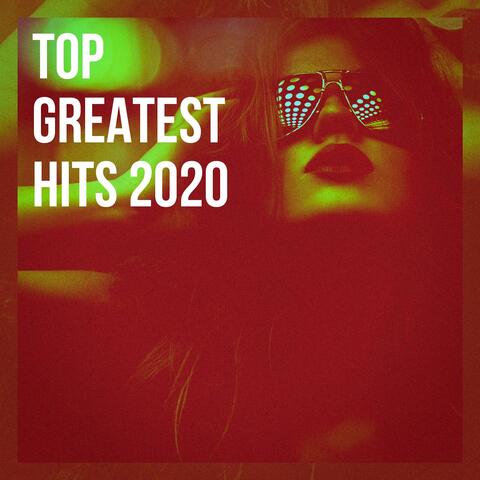 Top Greatest Hits 2020