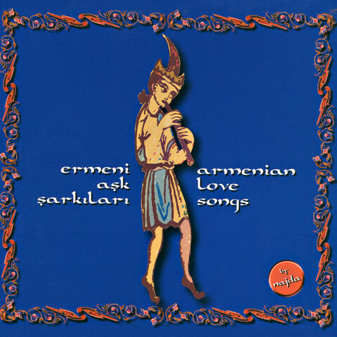 Ermeni Aşk Şarkıları / Armenian Love Songs