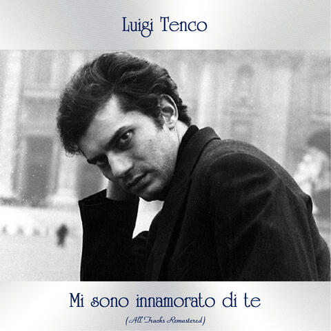 Mi sono innamorato di te