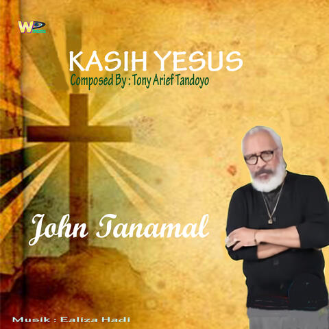 Kasih Yesus - Love of Jesus