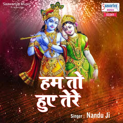 Hum To Huye Tere