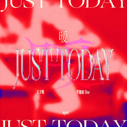 暧（Just today)