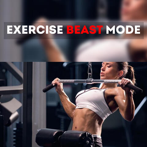 Exercise Beast Mode