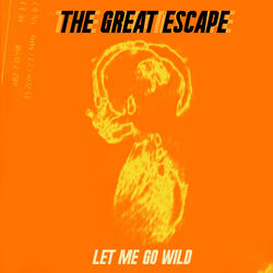 Let Me Go Wild