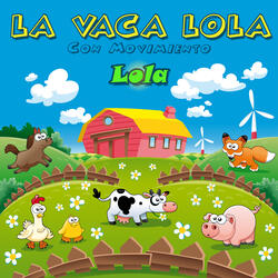 La Vaca Lola