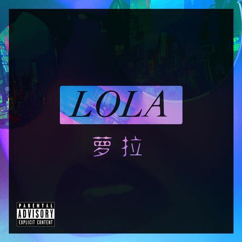 Who Is Lola?